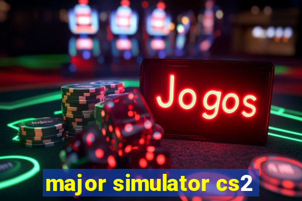 major simulator cs2